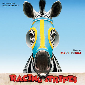 Racing Stripes (Original Motion Picture Soundtrack) cover art