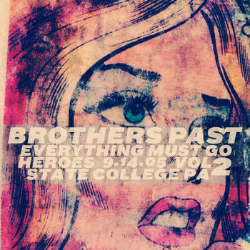 Everything Must Go Volume 2: Heroes/​9-​14​-​2005 - State College, PA cover art