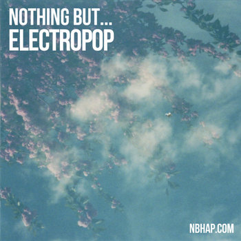 Nothing But... Electropop cover art