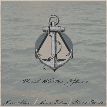 Never Above, Never Below, Always Beside cover art