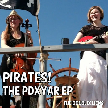 Pirates! The PDXYAR EP cover art