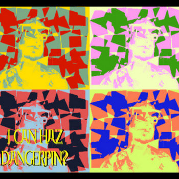 I CAN HAZ DANGERPIN? cover art