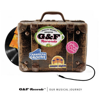 G & F Records Presents: Our Musical Journey cover art