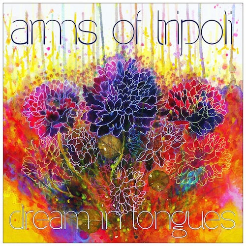 Arms of Tripoli - Dream in Tongues artwork