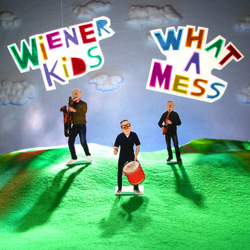 What A Mess cover art