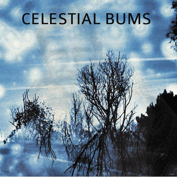 Celestial Bums cover art