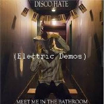Meet Me In The Bathroom (Electric Demos) cover art