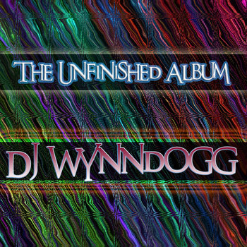 The Unfinished Album (2011 Remixed/Remastered) cover art