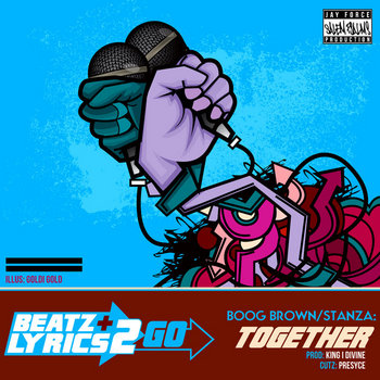 Boog Brown + Stanza "Together" (prod King I Divine) [Beatz & Lyrics 2 Go Vol. 2] cover art