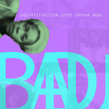THEESatisfaction Loves Erykah Badu cover art
