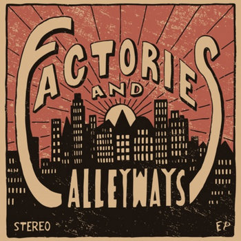 Factories and Alleyways cover art