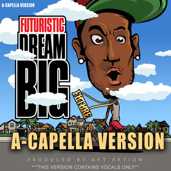 Dream Big Acapella Version cover art