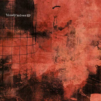 bloody knives ep cover art