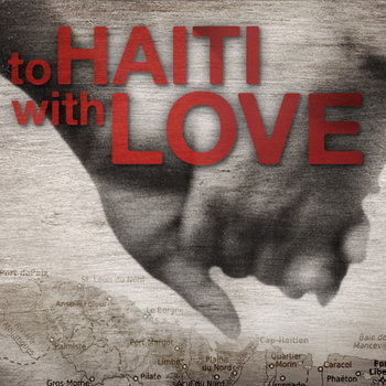 To Haiti With Love cover art