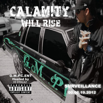 GMPC ENT. Presents Calamity Will Rise cover art