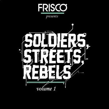Soldiers, Streets, Rebels cover art