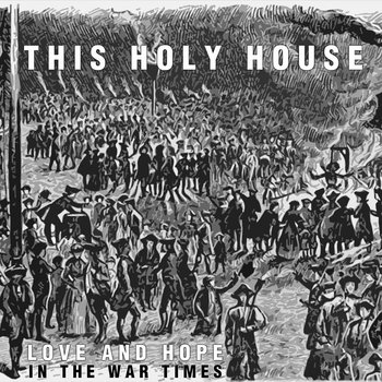 Love and Hope in the War Times cover art