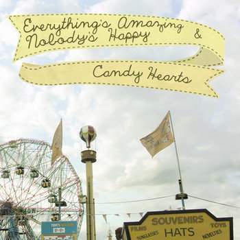Everything's Amazing & Nobody's Happy cover art
