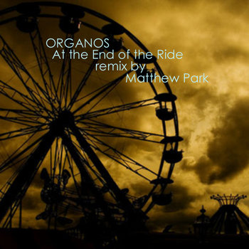 At the End of the Ride (Remix by Matthew Park) cover art