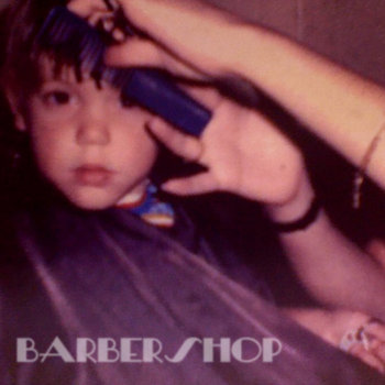 Barbershop EP {August 2009} cover art