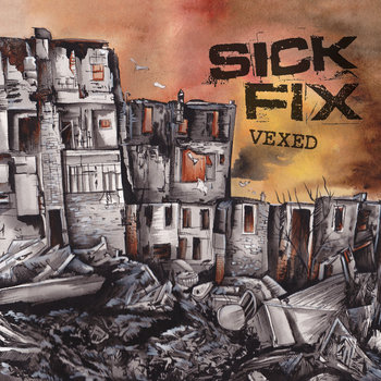 (A389-107) SICK FIX Vexed 12" cover art
