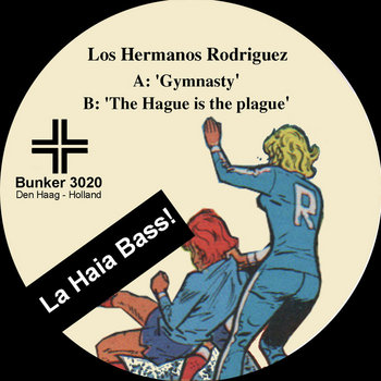 (Bunker 3020) La Haia Bass! (2002) cover art