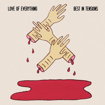 LOVE OF EVERYTHING - BEST IN TENSIONS cover art