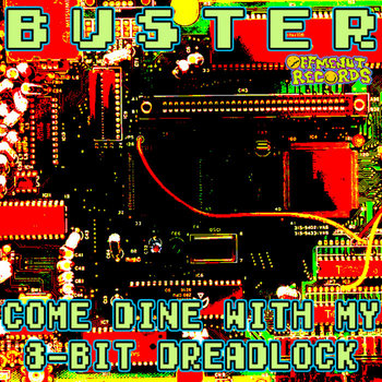 Come Dine With My 8-Bit Dreadlock cover art