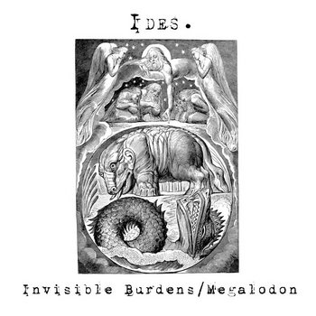 Invisible Burdens/Megalodon cover art