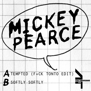Tempted (F+ck Tonto Edit) / Softly Softly 12" cover art