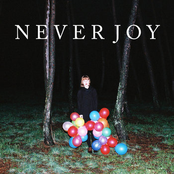 Never Joy cover art
