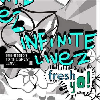 FY!013 - Infinite Livez - Submission To The Great Lens cover art
