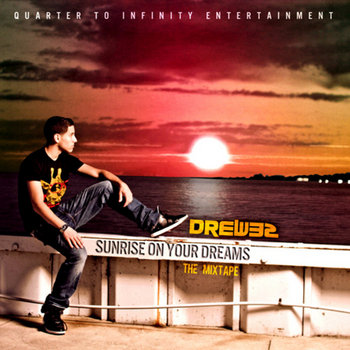 Sunrise on Your Dreams Mixtape cover art