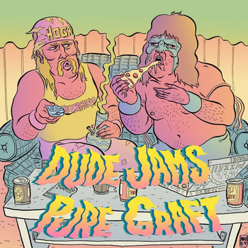 Dude Jams / Pure Graft - Split 7" cover art