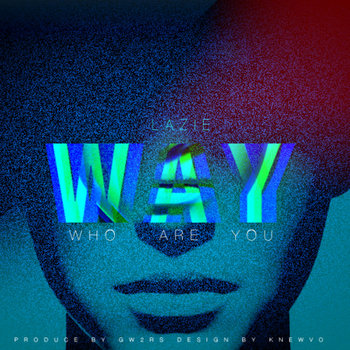 W.A.Y (Who Are You) cover art