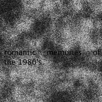 romantic memories of the 1980s cover art