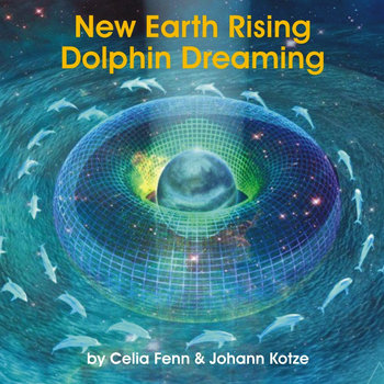New Earth Rising Dolphin Dreaming cover art
