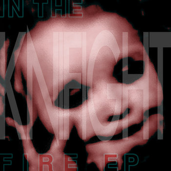 IN THE FIRE EP cover art