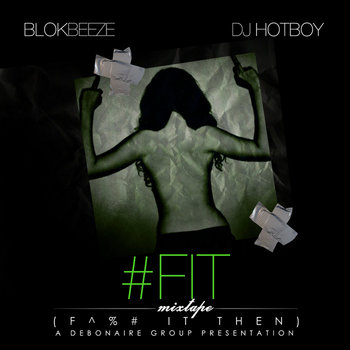 #F.I.T Mixtape cover art