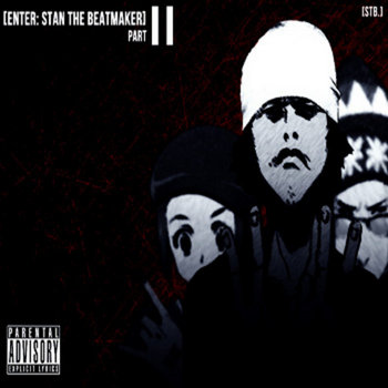 [enter: stan the beatmaker] Part II cover art