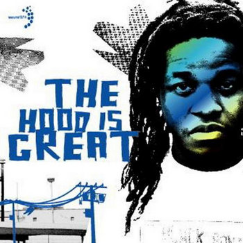 The Hood is Great (ALBUM) cover art