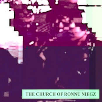 the church of ronnu niegz cover art