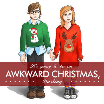 It's Going to Be an Awkward Christmas, Darling cover art