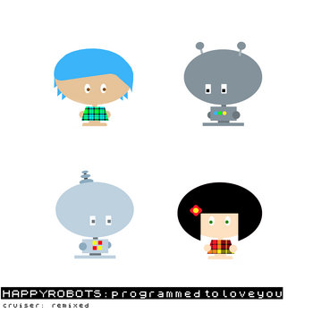 HAPPYROBOTS : programmed to love you cover art