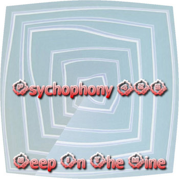 Psychophony 425 - Deep In The Mine cover art