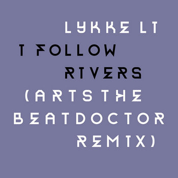 I Follow Rivers remix cover art