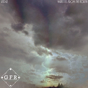 (GFR055) Vignettes From The North cover art