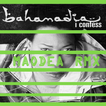 Cover Bahamadia - I confess (Maodea's remix)