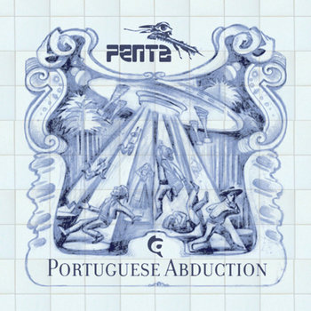Penta - Portuguese Abduction LP cover art