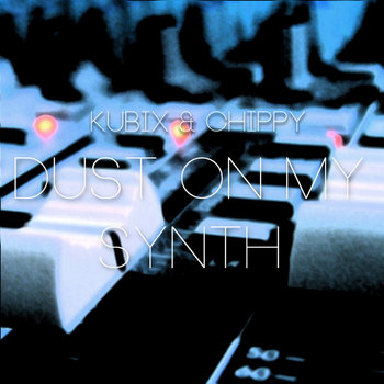 Dust On My Synth cover art